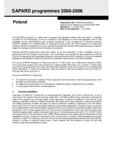 SAPARD programmes[removed]Poland Programme title : SAPARD operational Programme for Poland for the period[removed]Decision n° : C[removed]