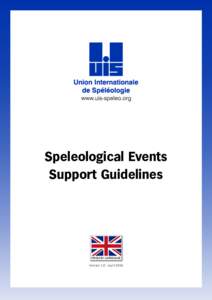 Speleological Events Support Guidelines ENGLISH LANGUAGE VersionApril 2018