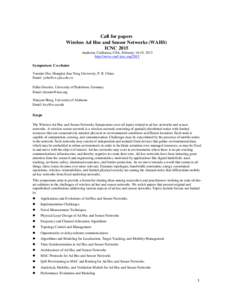 Computing / Mobile ad hoc network / Support / Wireless ad-hoc network / Wireless sensor network / Delay-tolerant networking / Topology control / Ian F. Akyildiz / Taieb Znati / Wireless networking / Technology / Telecommunications engineering