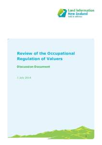 Review of the Occupational Regulation of Valuers Discussion Document 1 July 2014