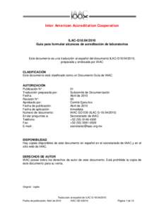 Inter American Accreditation Cooperation  ILAC-G18:Guía para formular alcances de acreditación de laboratorios  Este documento es una traducción al español del documento ILAC-G18:,