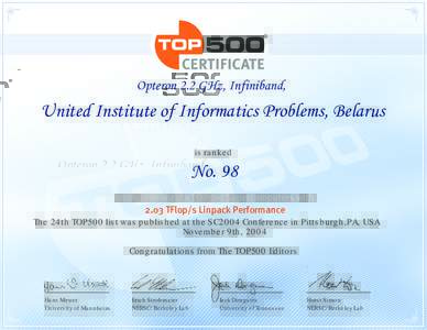 Opteron 2.2 GHz, Infiniband,  United Institute of Informatics Problems, Belarus is ranked  No. 98