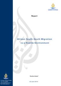 Report  African South-South Migration to a Hostile Environment  Thembisa Fakude*