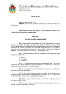 LEI Nº providências. DATA: 25 de outubro deSÚMULA: Dispõe sobre o Código de Posturas do Município e dá outras