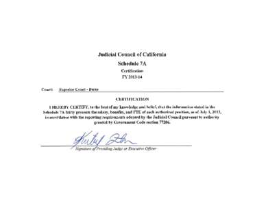 Judicial Council of California Trial Court Funding Act of 1997 SCHEDULE 7A Salary and Position Worksheet Transmittal and Submission