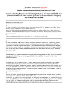 Questions and Answers – [removed]Funding Opportunity Announcement CDC-RFA-GH15-1546 Support Laboratory Diagnosis and Monitoring to Scale up and Improve HIV/AIDS Care and Treatment Services in the Kingdom of Lesotho und