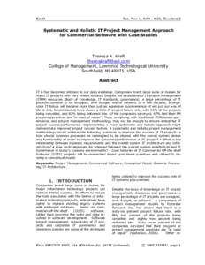 Kraft  Sat, Nov 3, 8:00 - 8:25, Haselton 2 Systematic and Holistic IT Project Management Approach for Commercial Software with Case Studies