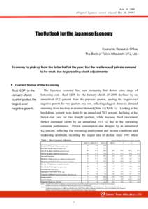 June[removed]Original Japanese version released May 26, 2009） The Outlook for the Japanese Economy Economic Research Office The Bank of Tokyo-Mitsubishi UFJ, Ltd.