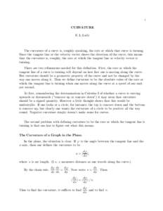 1  CURVATURE E. L. Lady  The curvature of a curve is, roughly speaking, the rate at which that curve is turning.