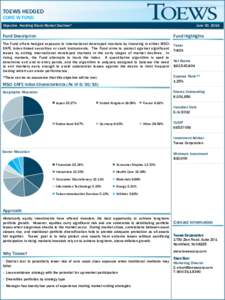 TOEWS HEDGED CORE W FUND June 30, 2016 Objective: Avoiding Stock Market Declines*