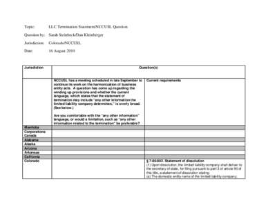 Topic:  LLC Termination Statement/NCCUSL Question Question by: Sarah Steinbeck/Dan Kleinberger Jurisdiction: