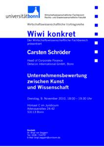 Wirtschaftswissenschaftlicher Fachbereich Rechts- und Staatwissenschaftliche Fakultät Wirtschaftswissenschaftliche Vortragsreihe  Wiwi konkret