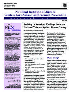 U.S. Department of Justice Office of Justice Programs National Institute of Justice National Institute of Justice Centers for Disease Control and Prevention