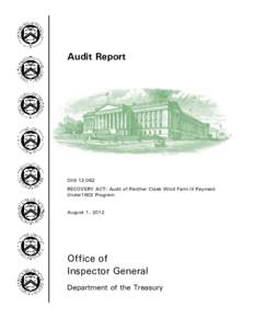 Audit Report  OIG[removed]RECOVERY ACT: Audit of Panther Creek Wind Farm III Payment Under1603 Program August 1, 2012