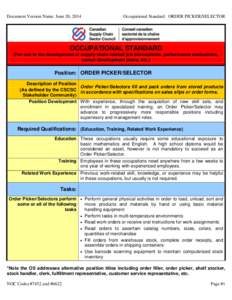 Document Version Name: June 20, 2014  Occupational Standard: ORDER PICKER/SELECTOR OCCUPATIONAL STANDARD (For use in the development of supply chain related job descriptions, performance evaluations,