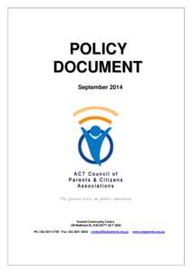 POLICY DOCUMENT September 2014 Hackett Community Centre 100 Maitland St, HACKETT ACT 2602