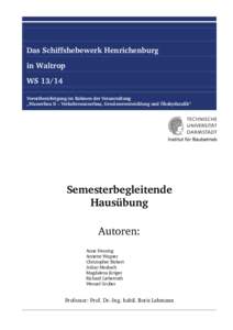 Das Schiffshebewerk Henrichenburg in Waltrop WSVorortbesichtigung im Rahmen der Veranstaltung „Wasserbau II – Verkehrswasserbau, Gewässerentwicklung und Ökohydraulik“