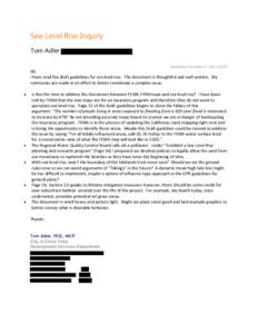 Sea-Level Rise Inquiry Tom Adler Wednesday, November 27, 2013 3:29 PM All, I have read the draft guidelines for sea level rise. The document is thoughtful and well written. My