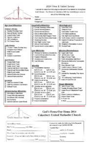 2014 Time & Talent Survey I commit to make the following investment of my talents to strengthen God’s House – Our Home at Cokesbury UMC by committing to serve in