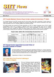 A quarterly newsletter of SIRINDHORN INTERNATIONAL INSTITUTE OF TECHNOLOGY Thammasat University, P.O. Box 22, Thammasat-Rangsit Post Office, Pathum Thani 12121, Thailand Tel. +[removed], [removed]~9 Fax. +[removed]