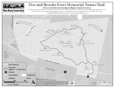 Dot and Brooks Evert Memorial Nature Trail 170 Acres in Pemberton Township, Burlington County, New Jersey A New Jersey Conservation Foundation Preserve Bamboo Brook, 170 Longview Road, Far Hills, NJLANDSAV