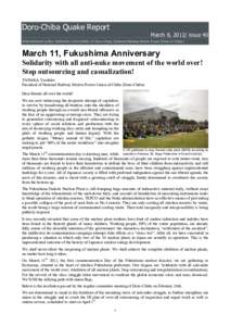 Doro-Chiba Quake Report March 8, 2012/ issue 40 International Labor Solidarity Committee of Doro-Chiba (National Railway Motive Power Union of Chiba) March 11, Fukushima Anniversary Solidarity with all anti-nuke movement