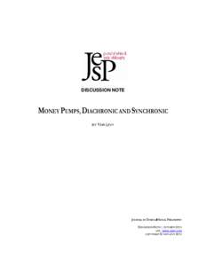 DISCUSSION NOTE  MONEY PUMPS, DIACHRONIC AND SYNCHRONIC BY YAIR LEVY  JOURNAL OF ETHICS & SOCIAL PHILOSOPHY