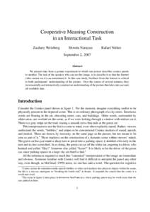 Cooperative Meaning Construction in an Interactional Task Zachary Weinberg Shweta Narayan