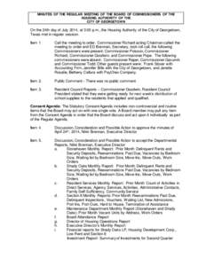 MINUTES OF THE REGULAR MEETING OF THE BOARD OF COMMISSIONERS OF THE HOUSING AUTHORITY OF THE CITY OF GEORGETOWN On the 24th day of July 2014, at 3:00 p.m., the Housing Authority of the City of Georgetown, Texas met in re