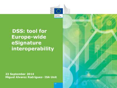 DSS: tool for Europe-wide eSignature interoperability  23 September 2014