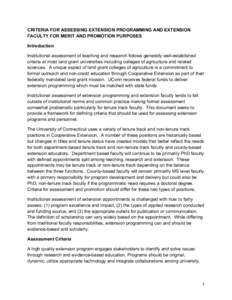 CRITERIA FOR ASSESSING EXTENSION PROGRAMMING AND EXTENSION FACULTY FOR MERIT AND PROMOTION PURPOSES Introduction Institutional assessment of teaching and research follows generally well-established criteria at most land 