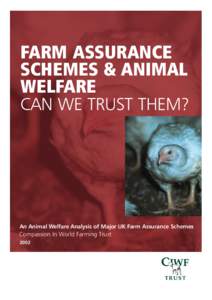 FARM ASSURANCE SCHEMES & ANIMAL WELFARE