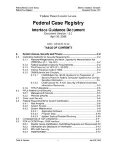 Federal Parent Locator Service Federal Case Registry Interface Guidance Document Document Version: 12.0