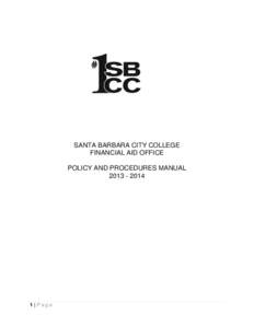 SANTA BARBARA CITY COLLEGE FINANCIAL AID OFFICE POLICY AND PROCEDURES MANUAL[removed]|Page