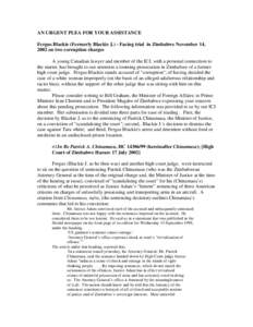 AN URGENT PLEA FOR YOUR ASSISTANCE Fergus Blackie (Formerly Blackie J.) - Facing trial in Zimbabwe November 14, 2002 on two corruption charges