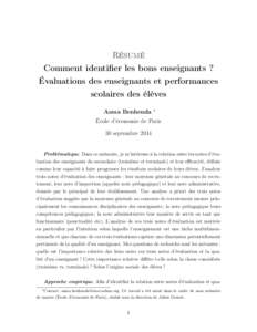 Résumé Comment identifier les bons enseignants ? Évaluations des enseignants et performances scolaires des élèves Asma Benhenda