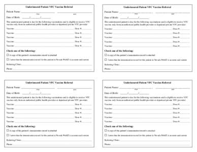 Underinsured Patient VFC Vaccine Referral Patient Name: ___________________________ Underinsured Patient VFC Vaccine Referral  ____________________________