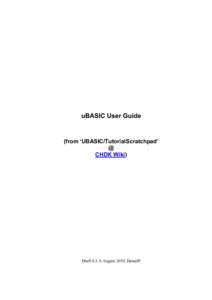 uBASIC User Guide  (from ‘UBASIC/TutorialScratchpad’ @ CHDK Wiki)