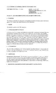 U.S. CUSTOMS AND BORDER PROTECTION DIRECTIVE CBP DIRECTIVE NO[removed]DATE: June 26, [removed]ORIGINATING OFFICE: OC: DCR