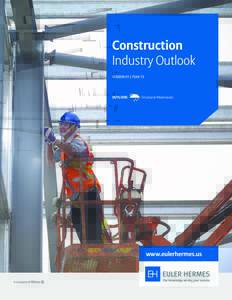 Construction Industry Outlook VERSION 01 | YEAR 13 OUTLOOK: