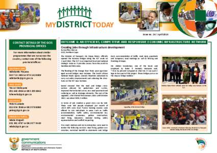 MY DISTRICT TODAY Issue no[removed]April 2014 CONTACT DETAILS OF THE GCIS PROVINCIAL OFFICES For more information about similar