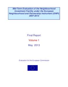 Mid-Term Evaluation of the Neighbourhood Investment Facility under the European Neighbourhood and Partnership Instrument (ENPI[removed]Final Report