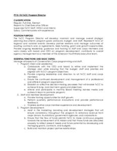 FY15-10-TxCC Program Director CLASSIFICATION: Regular, Full-time, Exempt; Reports to Chief Executive Officer; Supervises TxCC Staff, VISTA’s and Interns; Salary: Commensurate with experience