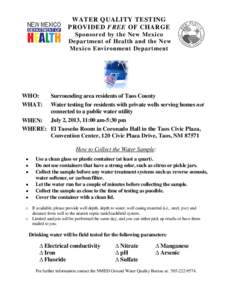 WATER QUALITY TESTING PROVIDED FREE OF CHARGE Sponsored by the New Mexico Department of Health and the New Mexico Environment Department