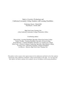 Study of Assistive Technology and California Community College Students with Learning Disabilities Preliminary Report - March 2004 Final Report - October[removed]High Tech Center Training Unit