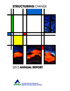 structuring change[removed]annual report APEGA’s Mission We serve the public interest