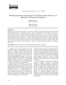 Western Criminology Review 4(2), )  Defending Depositions in High-stakes Civil and Quasi-criminal Litigation: An Application of Therapeutic Jurisprudence Dennis P. Stolle Barnes & Thornburg