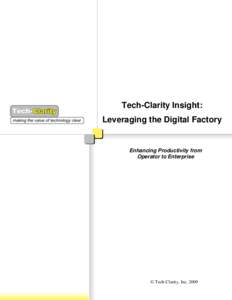 Tech-Clarity Insight: Leveraging the Digital Factory Enhancing Productivity from Operator to Enterprise
