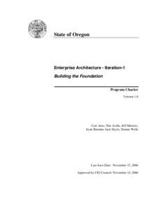 State of Oregon  Enterprise Architecture - Iteration-1 Building the Foundation Program Charter Version 1.0