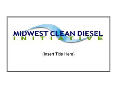 Midwest Clean Diesel Initiative - June 2008